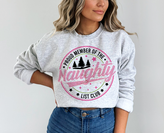 Naughty List Club Crewneck or Shirt