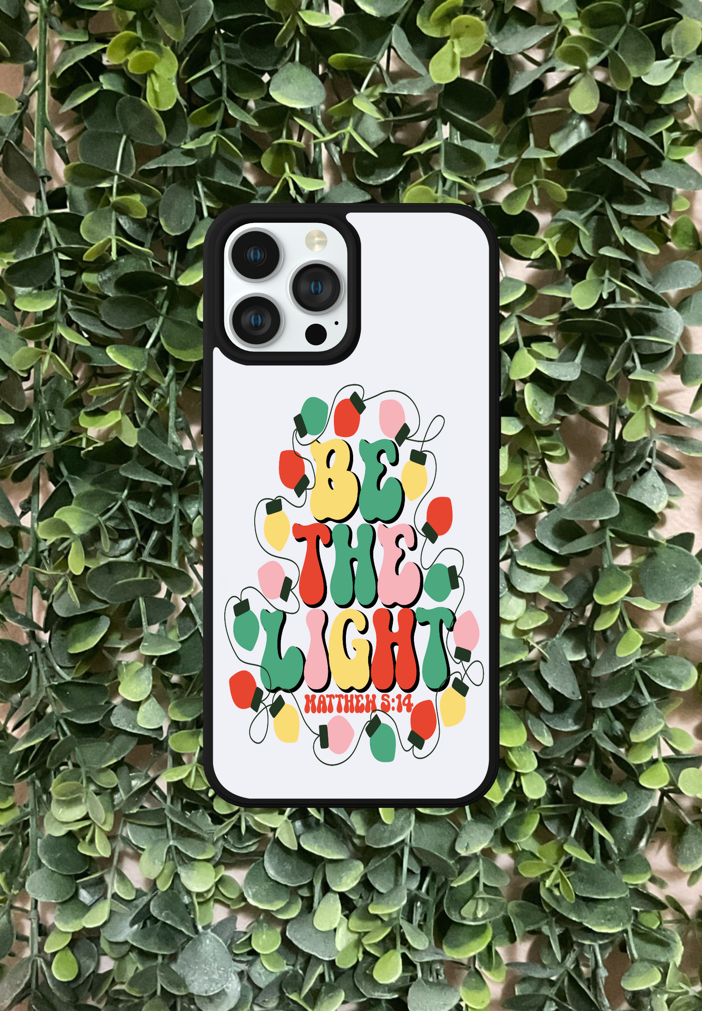 Be The Light Phone Case