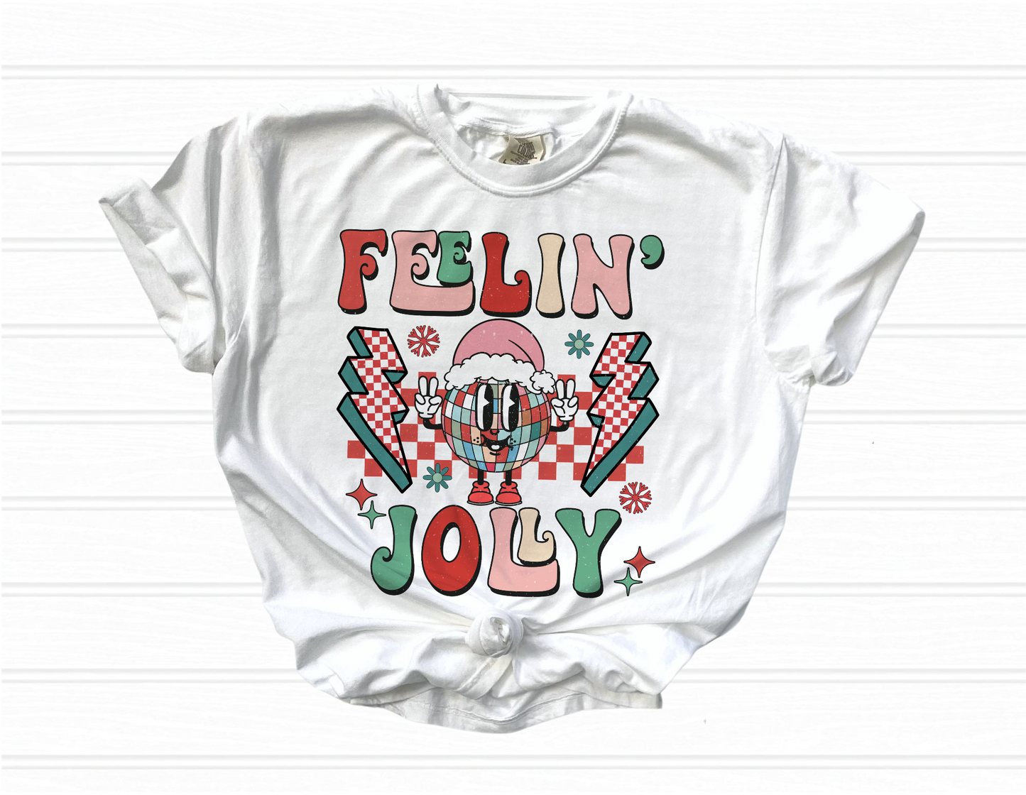 Feelin’ Jolly Shirt