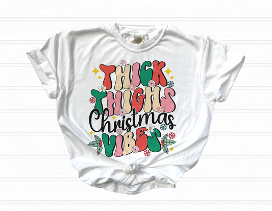 Thick Thighs Christmas Vibes Shirt