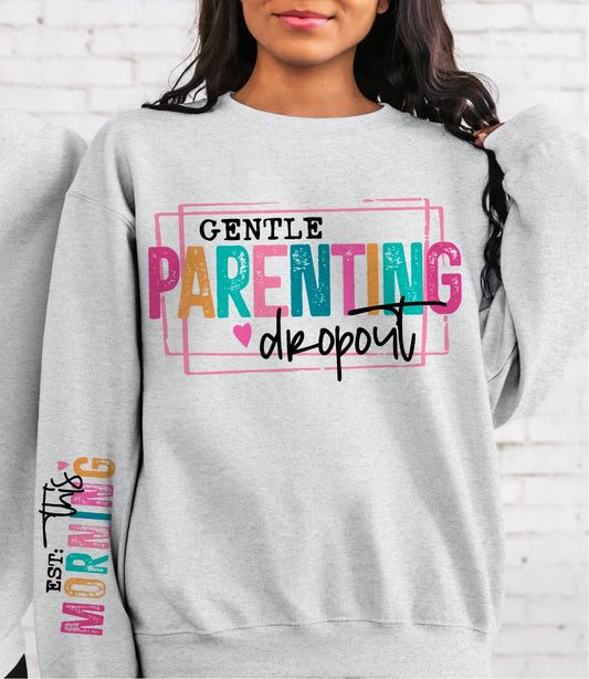 Gentle Parent Dropout with sleeve design Crewneck