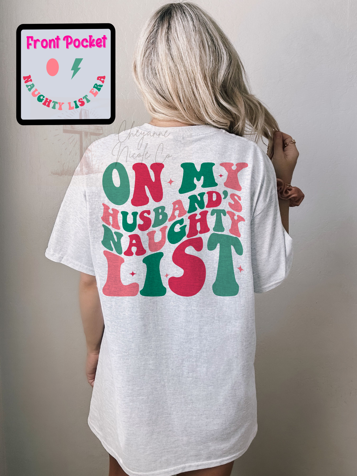 On My Husband’s Naughty List Crewneck or Shirt